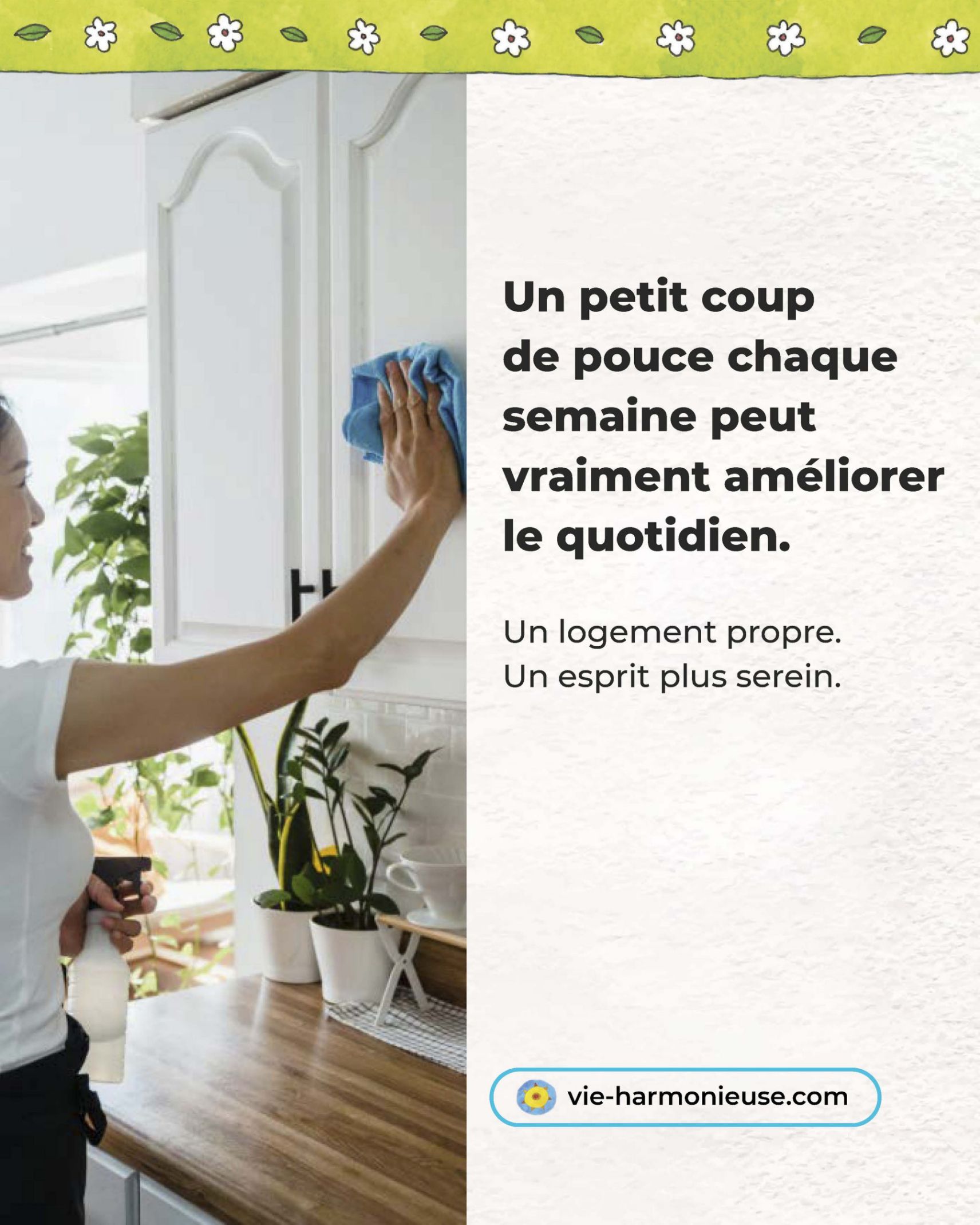Bien plus qu'un logement propre