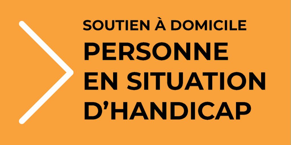 Soutien à domicile pour personne en situation d'handicap